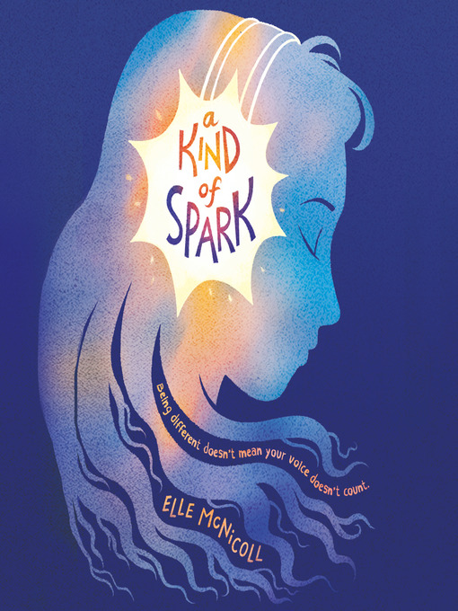 Title details for A Kind of Spark by Elle McNicoll - Available